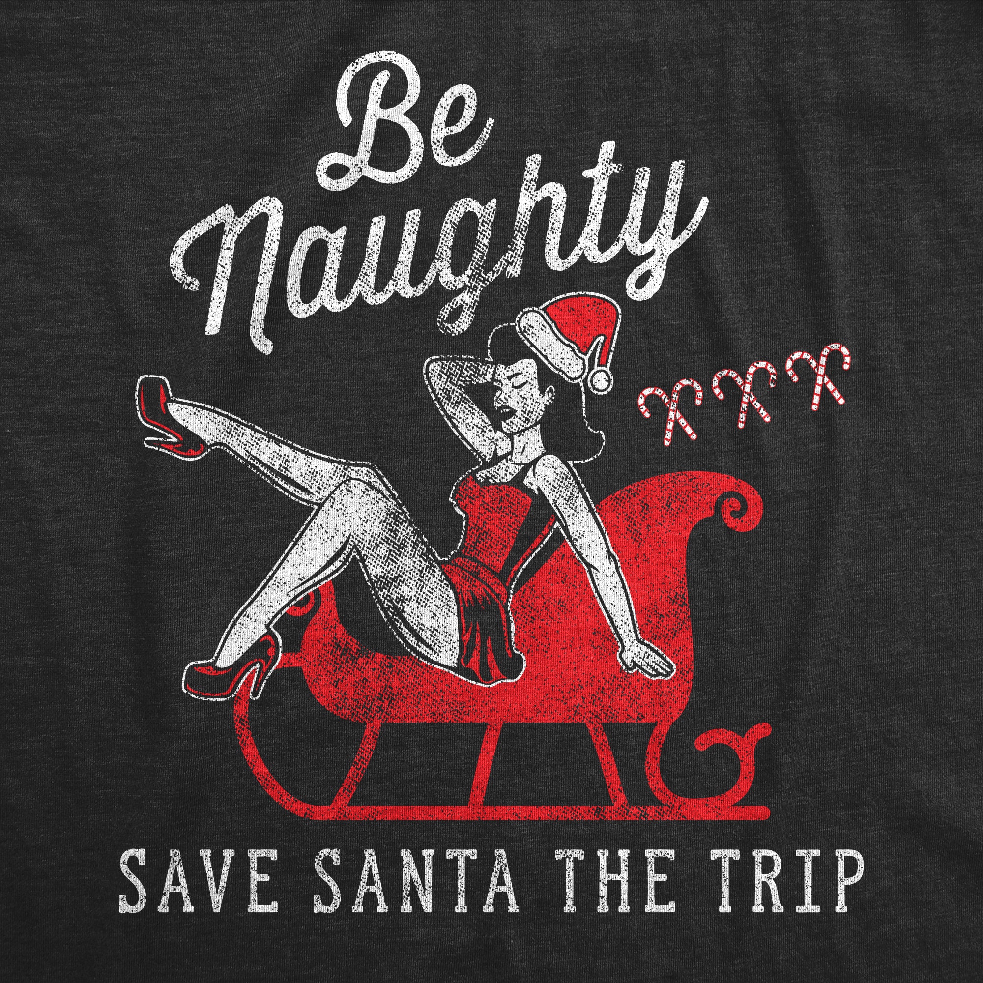 buy-womens-be-naughty-save-santa-the-trip-tshirt-funny-sleigh-christmas-novelty-tee-on-sale_1.jpg