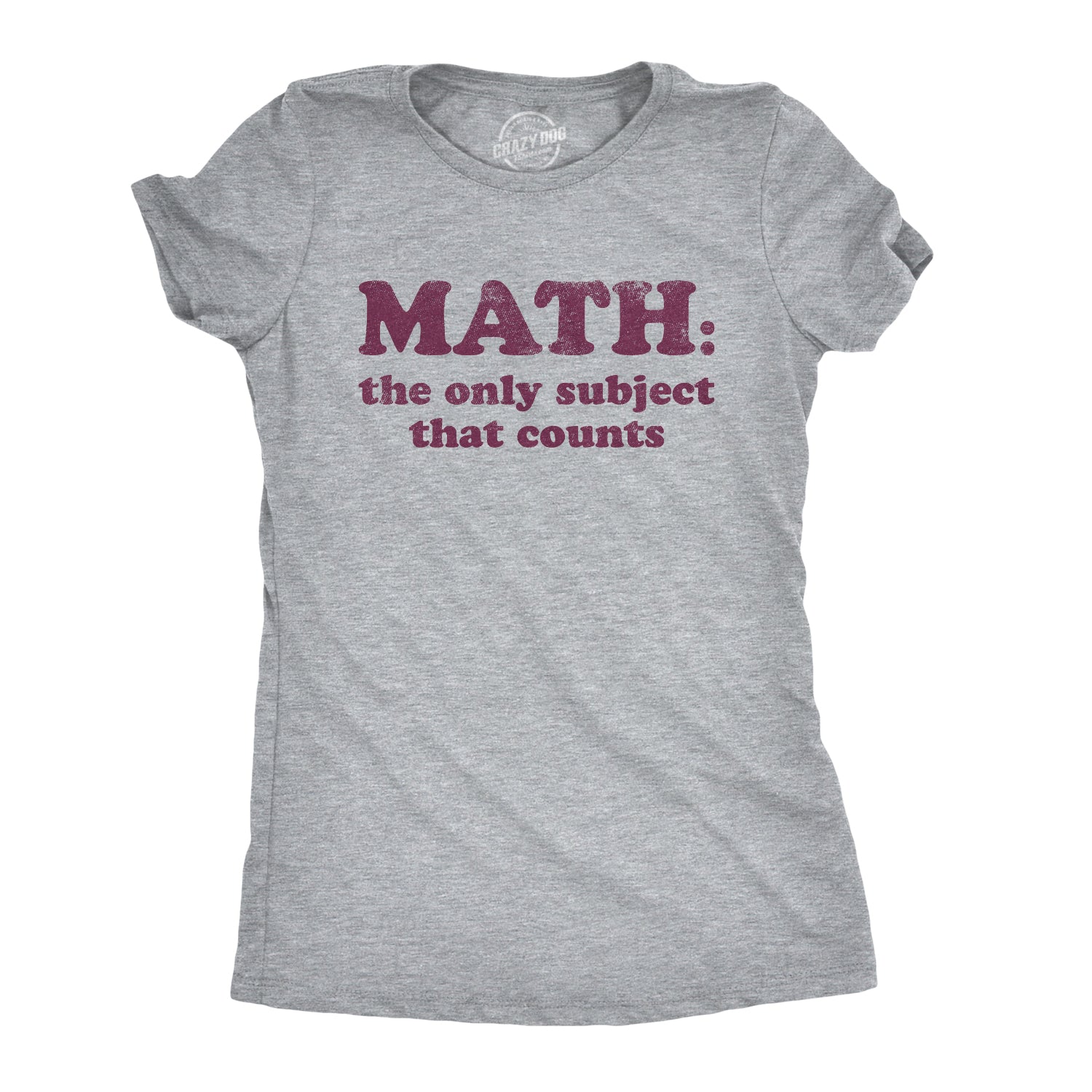 youve-never-seen-womens-math-the-only-subject-that-counts-tshirt-funny-school-teacher-pun-novelty-tee-on-sale_0.jpg