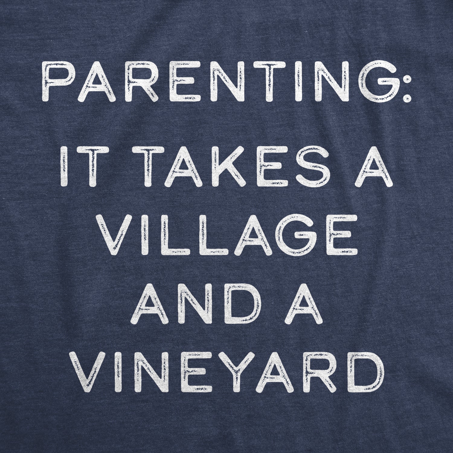 a-place-for-all-your-needs-to-shop-womens-parenting-it-takes-a-village-and-a-vineyard-tshirt-funny-mom-and-dad-tee-hot-on-sale_1.jpg