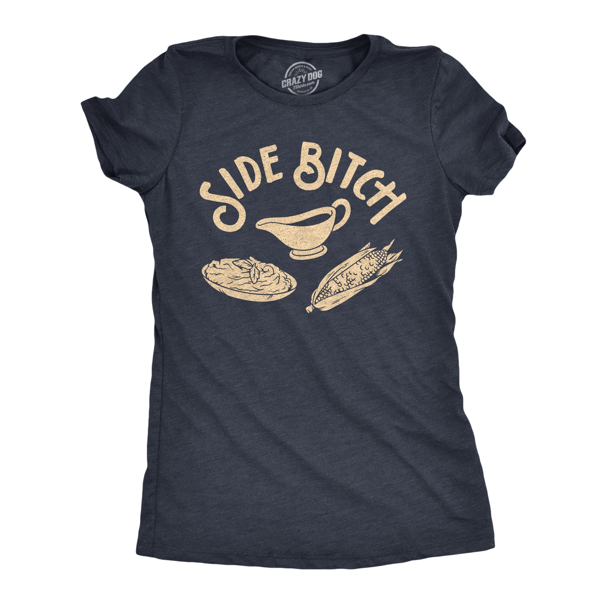 authentic-womens-side-bitch-tshirt-funny-thanksgiving-dinner-sides-gravy-corn-mashed-potatoes-graphic-tee-fashion_0.jpg