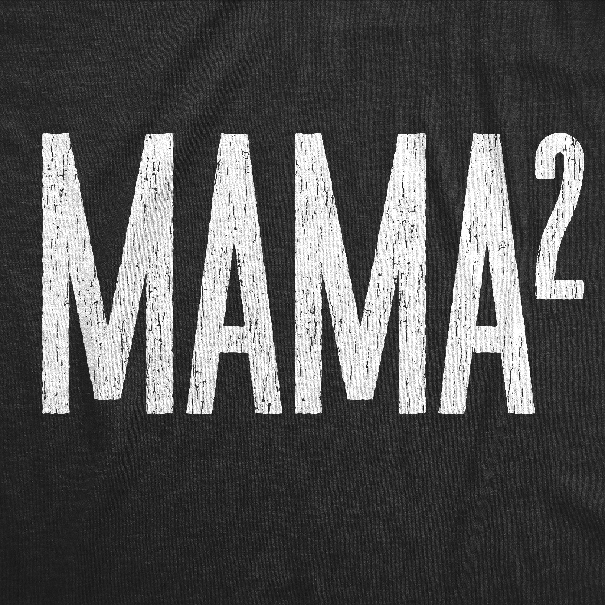 the-authentic-online-store-of-womens-mama-squared-tshirt-funny-math-nerdy-mothers-day-cute-tee-for-mom-of-two-online-now_1.jpg