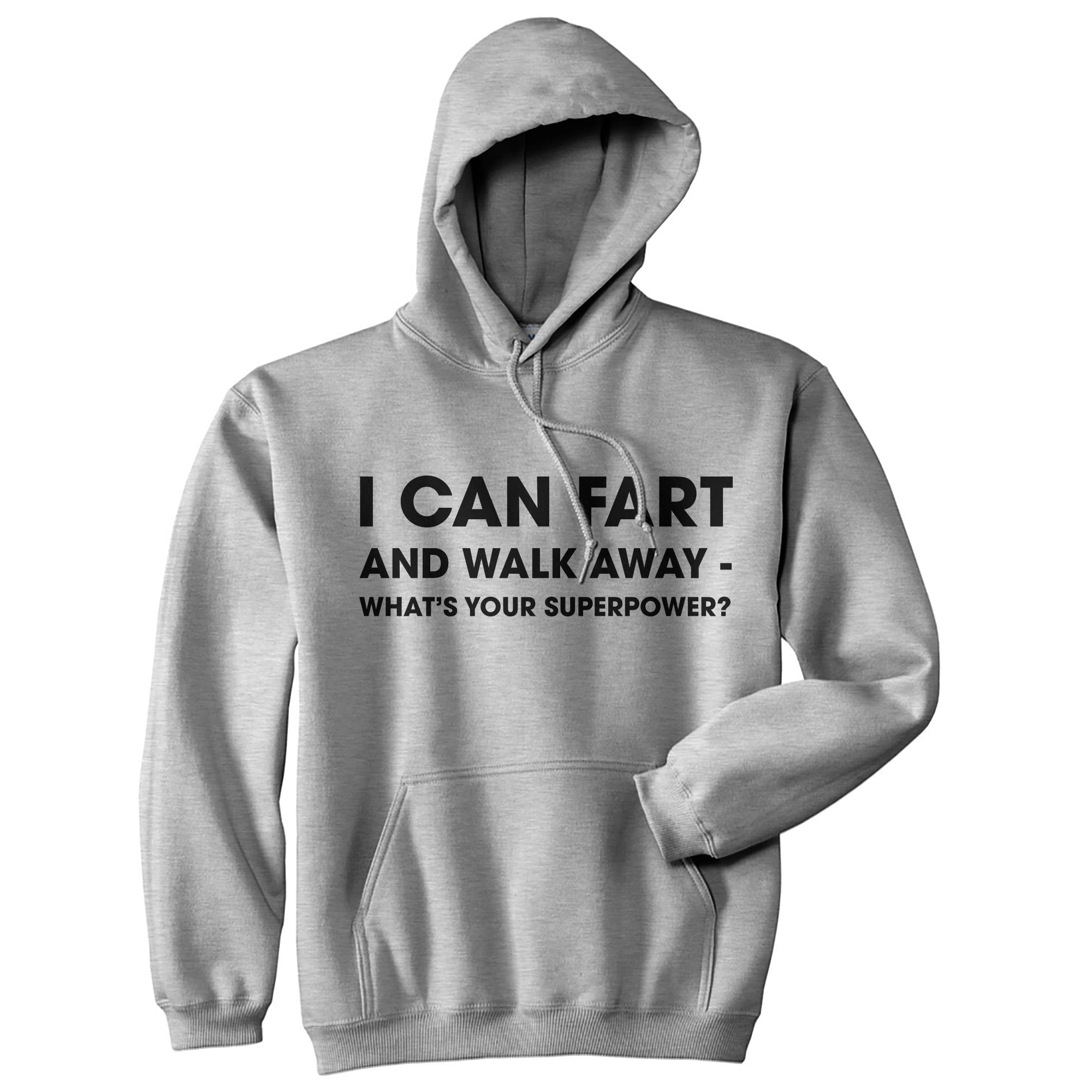 the-best-way-to-shop-i-can-fart-and-walk-away-whats-your-superpower-hoodie-funny-novelty-sweatshirt-fashion_0.jpg