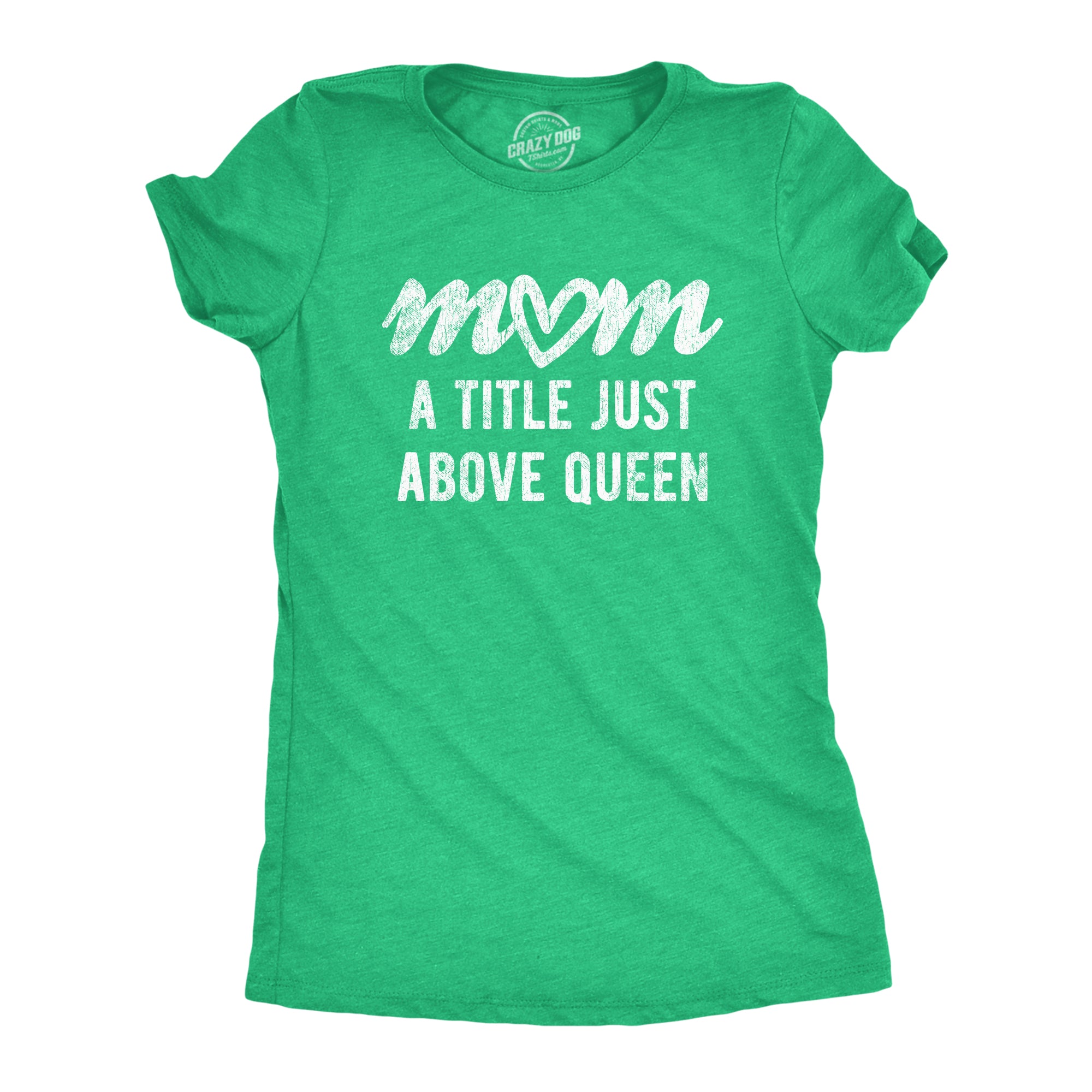 shop-our-official-womens-mom-a-title-just-above-queen-tshirt-cute-mothers-day-love-graphic-novelty-tee-online-now_2.jpg