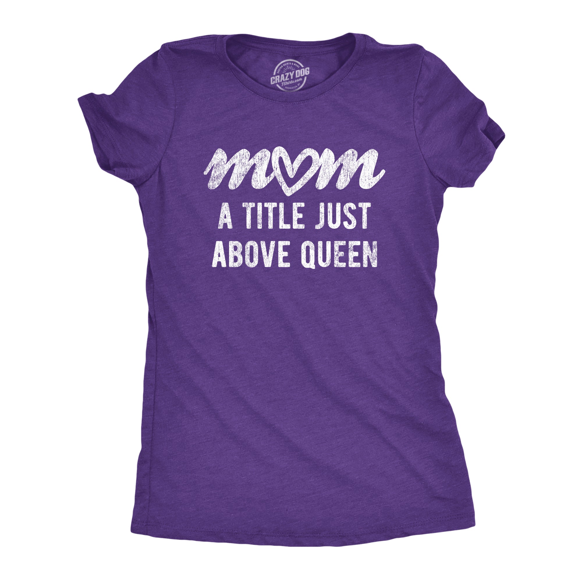 shop-our-official-womens-mom-a-title-just-above-queen-tshirt-cute-mothers-day-love-graphic-novelty-tee-online-now_4.jpg