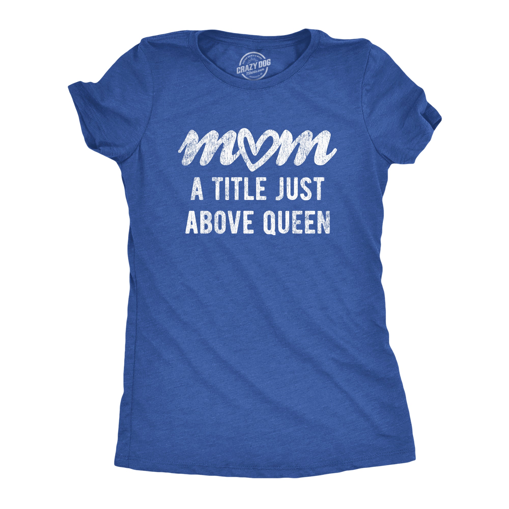 shop-our-official-womens-mom-a-title-just-above-queen-tshirt-cute-mothers-day-love-graphic-novelty-tee-online-now_6.jpg