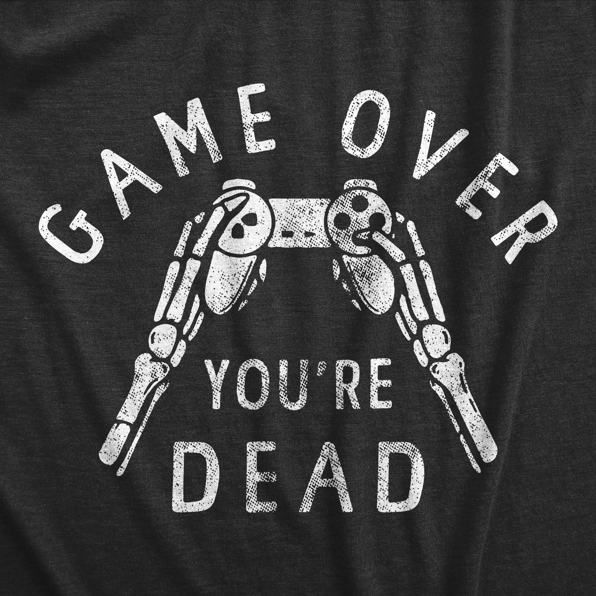 buying-womens-game-over-youre-dead-t-shirt-funny-gaming-skeleton-joke-tee-for-ladies-online-hot-sale_1.jpg