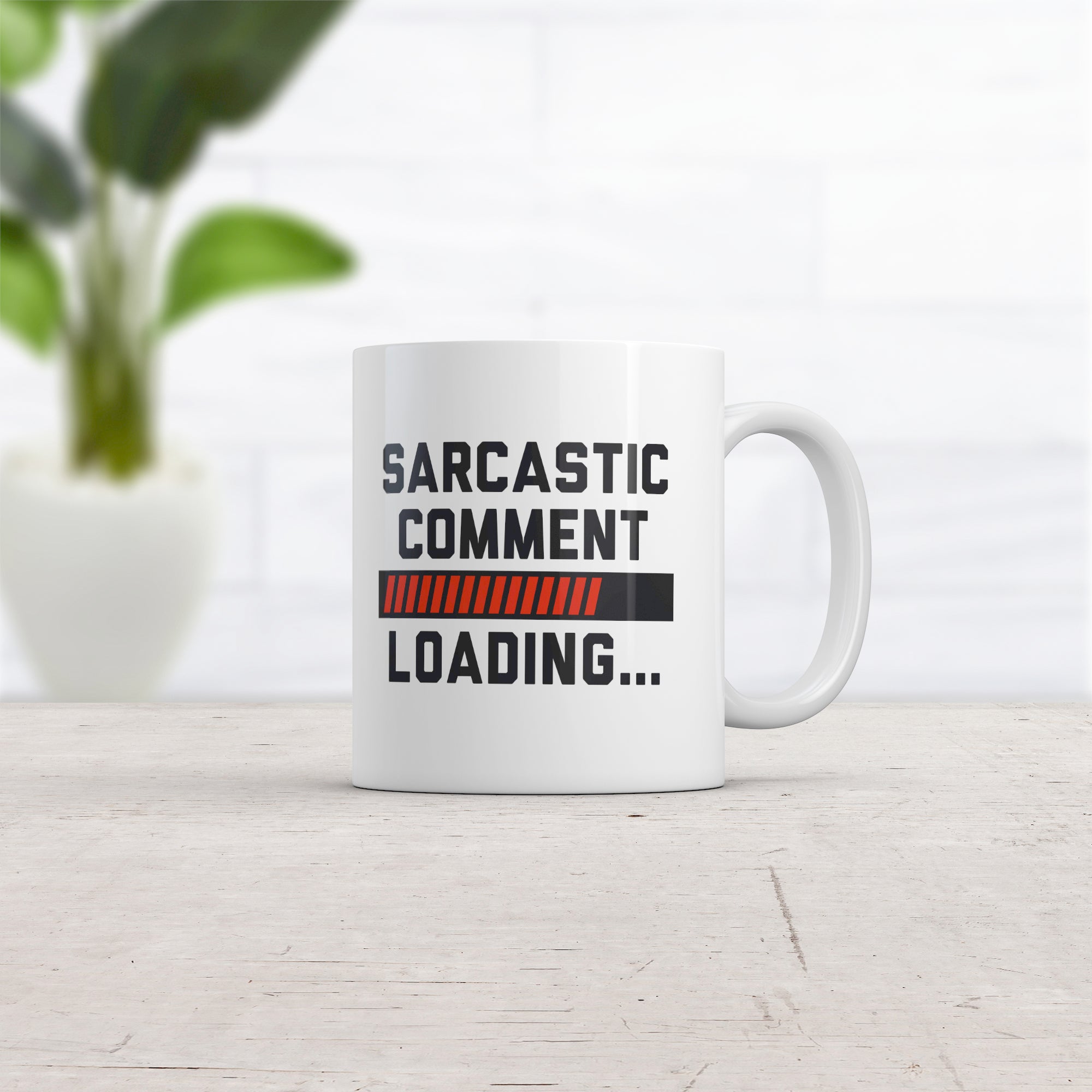 leaking-out-of-your-sarcastic-comment-loading-mug-funny-sarcasm-loading-bar-joke-cup-11oz-sale_1.jpg