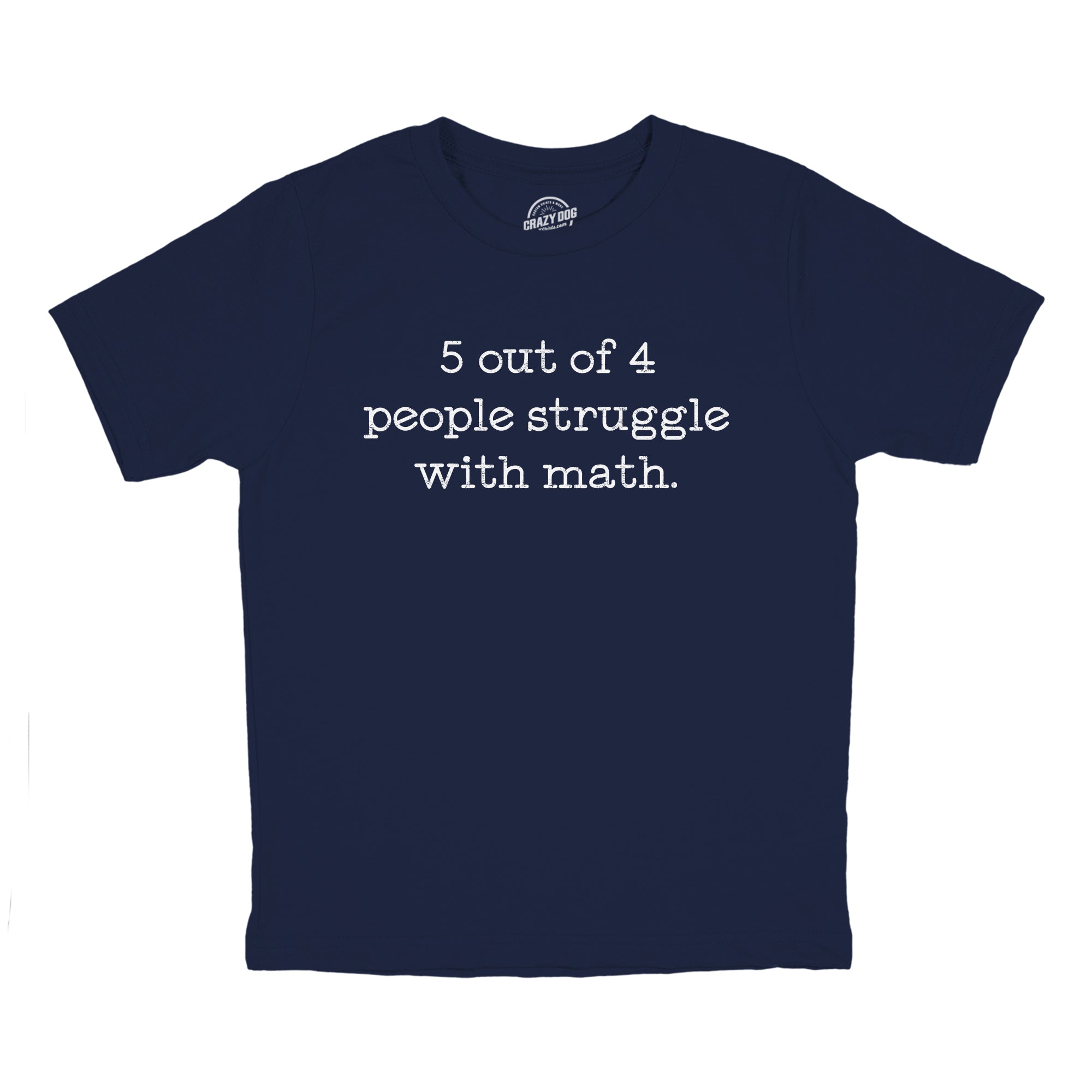 lets-order-youth-5-out-of-4-people-struggle-with-math-t-shirt-funny-nerdy-school-joke-tee-for-kids-for-discount_0.jpg