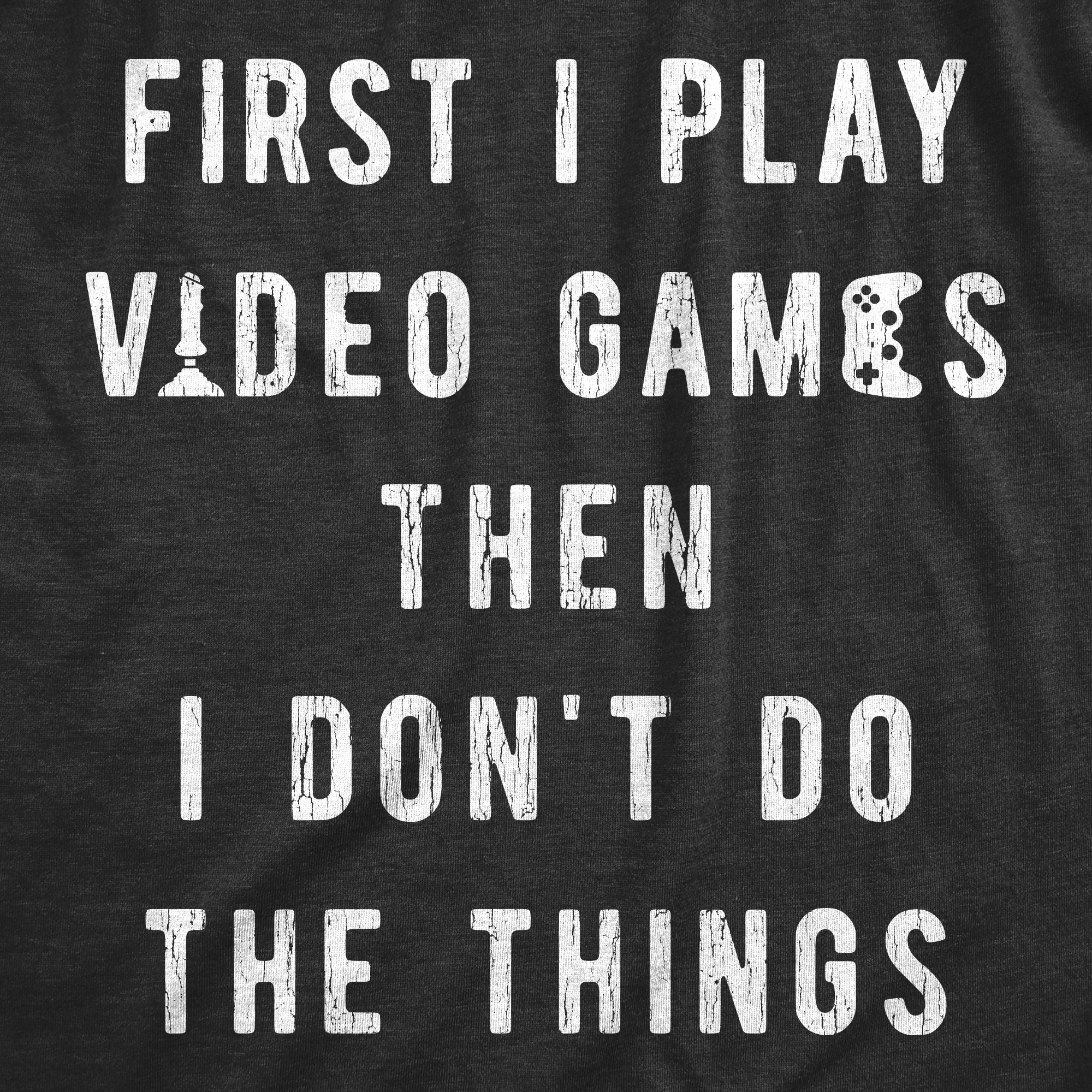 shop-the-best-youth-first-i-play-video-games-then-i-dont-do-the-things-t-shirt-funny-lazy-gamer-tee-for-kids-for-cheap_1.jpg