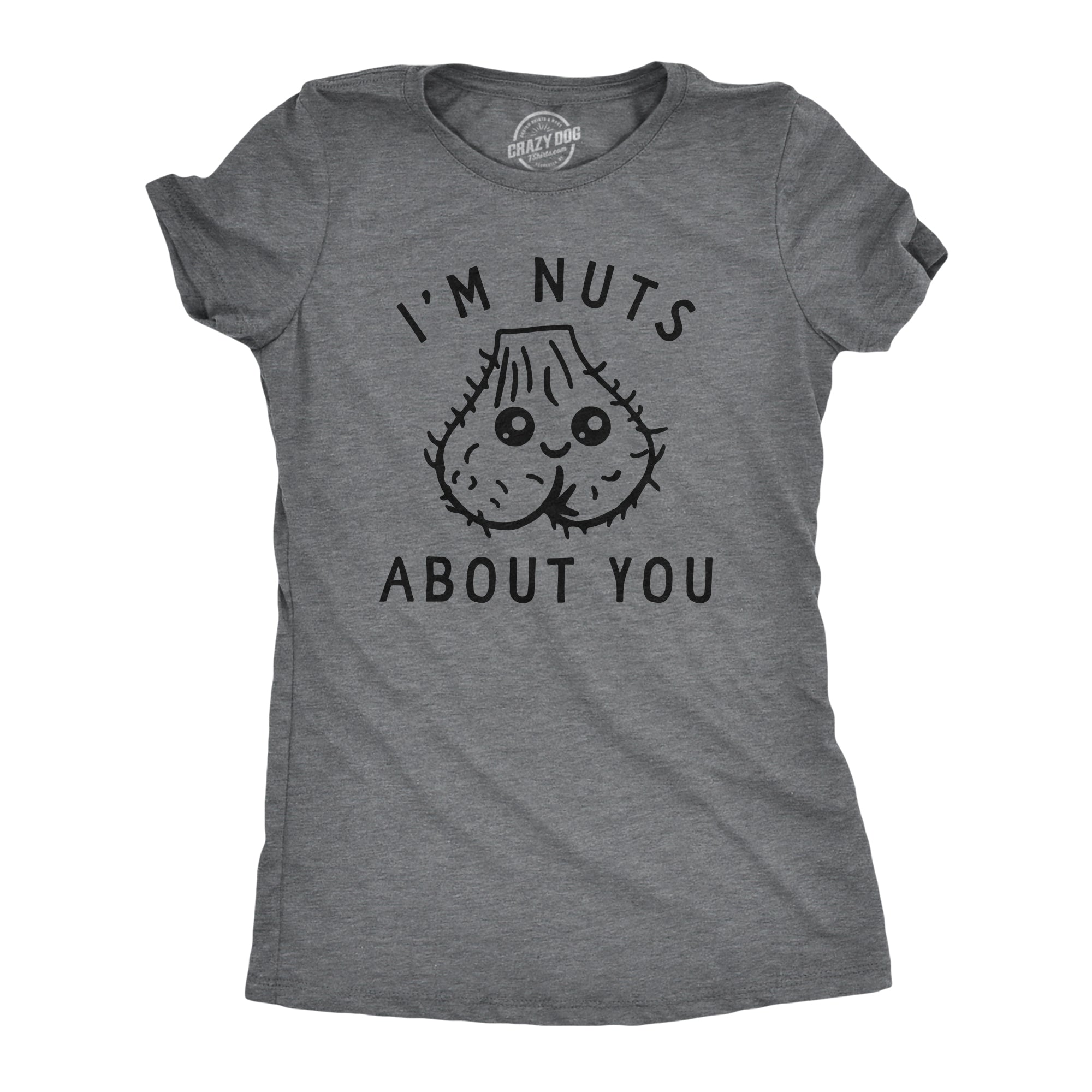 get-the-official-womens-im-nuts-about-you-t-shirt-funny-hairy-ball-sack-joke-tee-for-ladies-for-cheap_0.jpg